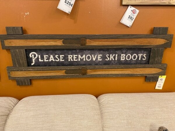 Please Remove Ski Boots Sign 13X48.5 Wall Decor