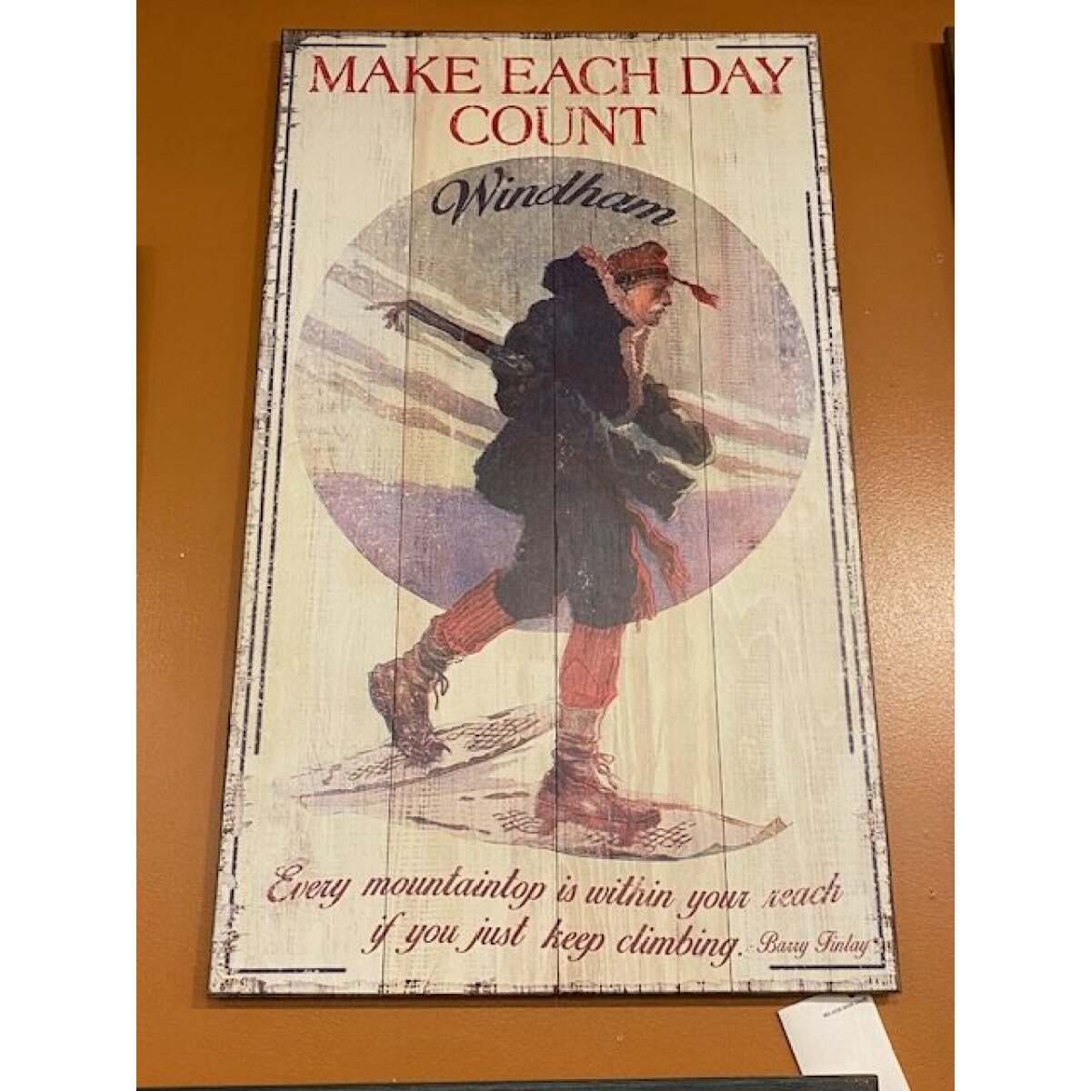 Make Each Day Count Sign 23X39 Wall Decor