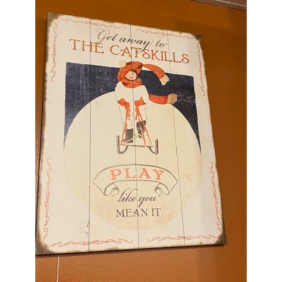 Get Away To The Catskills Sign 17X23 Wall Decor