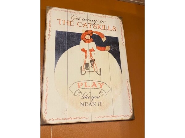 Get Away To The Catskills Sign 17X23 Wall Decor