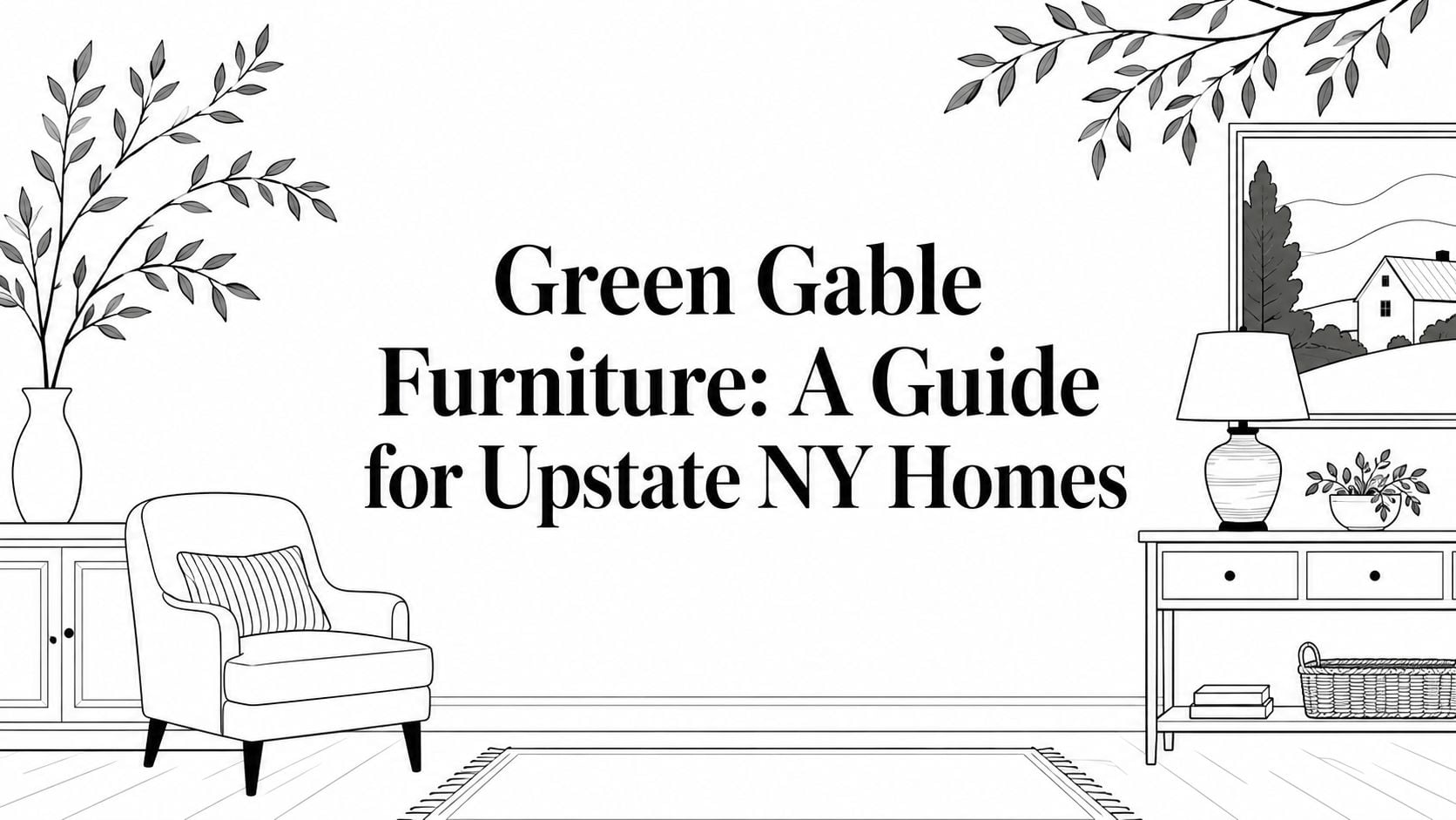 Green Gable Furniture Home Decor