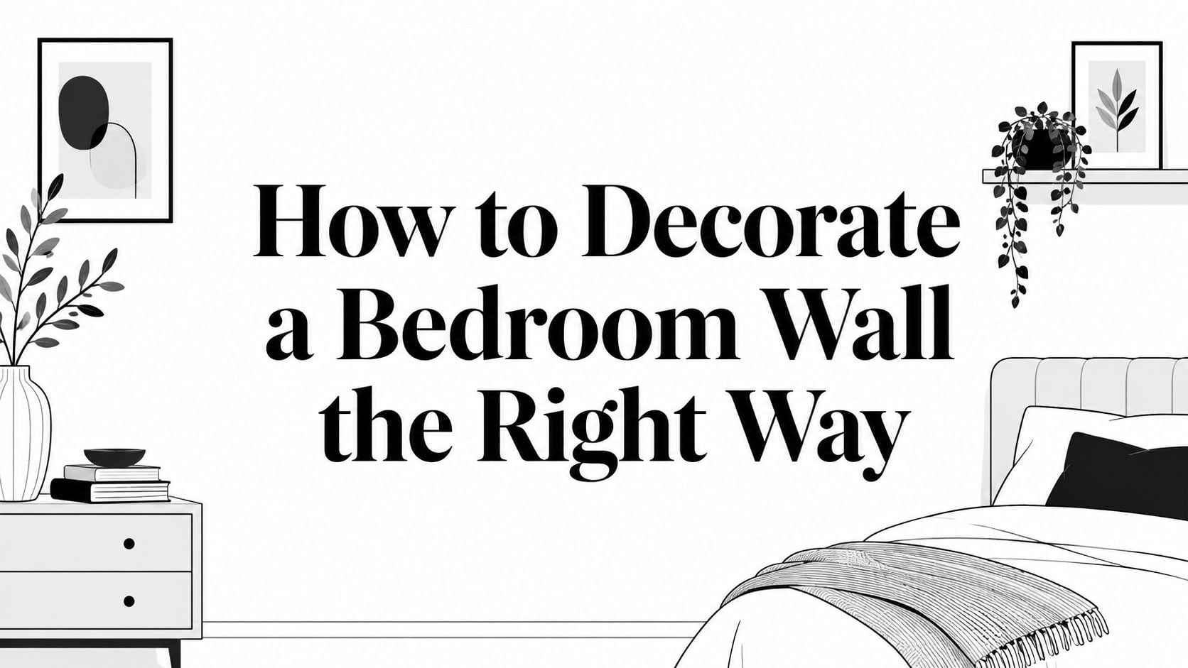 How To Decorate A Bedroom Wall Bedroom Interior